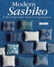 Modern Sashiko (26 Mixed-Style Sashiko Projects for Everyday Items) by Minori, 9781639811588