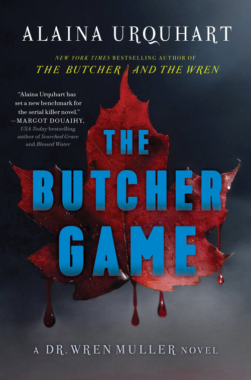 The Butcher Game (A Dr. Wren Muller Novel) - 9781638931249 by Alaina Urquhart, 9781638931249