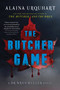 The Butcher Game (A Dr. Wren Muller Novel) - 9781638931249 by Alaina Urquhart, 9781638931249