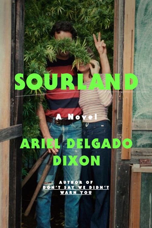 Sourland (A Novel) by Ariel Delgado Dixon, 9780593243534