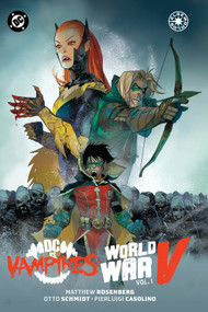 DC vs. Vampires: World War V Vol. 1 - 9781799509493 by Matthew Rosenberg, Otto Schmidt, 9781799509493