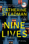 Nine Lives (A Novel) - 9798217083602 by Catherine Steadman, 9798217083602