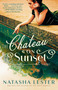 The Chateau on Sunset (A Novel) by Natasha Lester, 9780593726556