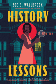 History Lessons - 9781641298322 by Zoe B. Wallbrook