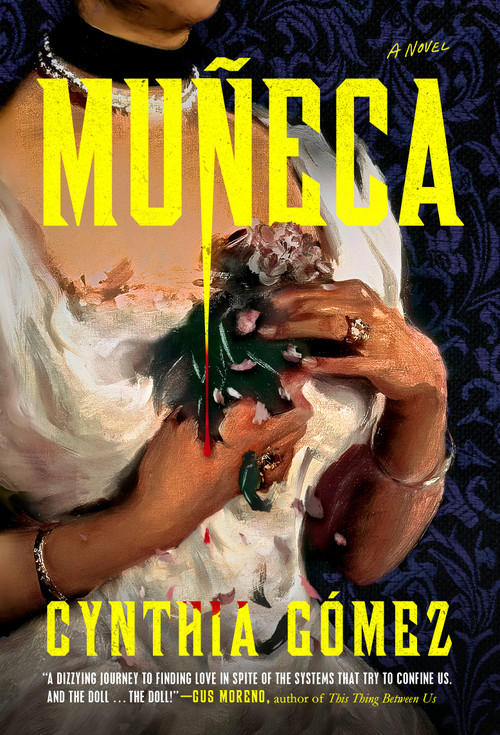 Muñeca by Cynthia Gómez, 9798217047574