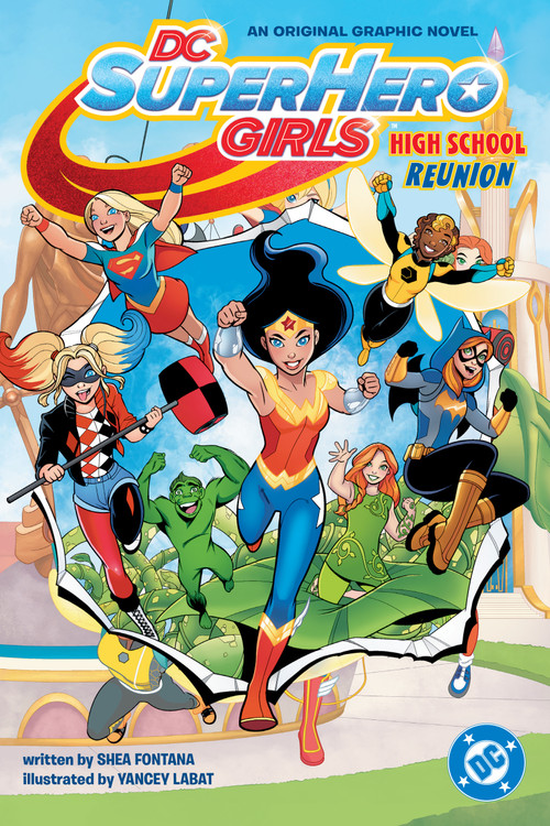 DC Super Hero Girls: High School Reunion by Shea Fontana, Yancey Labat, 9781799505822