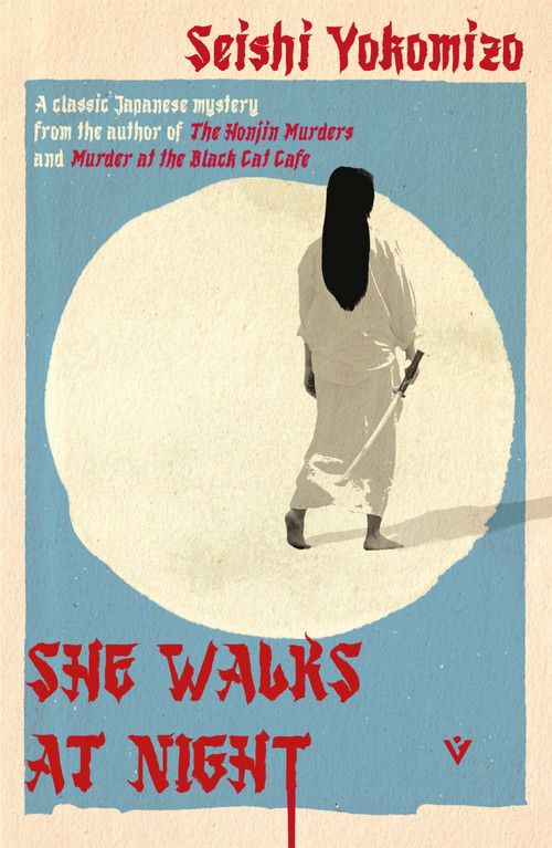 She Walks at Night by Seishi Yokomizo, Jesse Kirkwood, 9781805335573