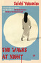 She Walks at Night by Seishi Yokomizo, Jesse Kirkwood, 9781805335573
