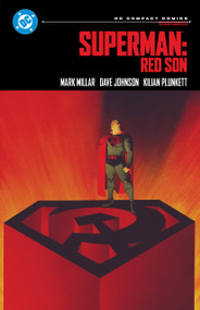 Superman: Red Son: DC Compact Comics Edition by Mark Millar, Dave Johnson, Kilian Plunkett, 9781799508281