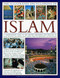 The Illustrated Encyclopedia of Islam (A Comprehensive Guide to the History, Philosophy and Practice of Islam) by Mohammed Seddon, Raana Bokhari, 9780754819554