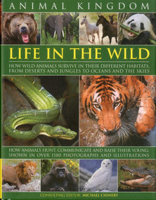 Animal Kingdom (Life in the Wild) by Michael Chinery, 9780754819639
