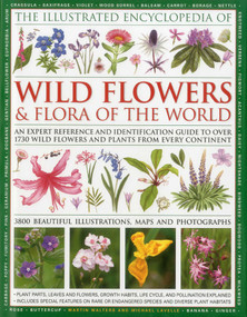 Illustrated Encyclopedia of Wild Flowers & Flora of the World by Michael Lavelle, Martin Walters, 9780754819721