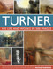 Turner (His life and works in 500 images) by Michael Robinson, 9780754820840