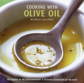 Cooking with Olive Oil by Anness Publishing Ltd, 9780754821762