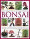 The Complete Practical Encyclopedia of Bonsai (The Essential Step-by-Step Guide to Creating, Growing, and Displaying Bonsai with Over 800 Photographs) by Ken Norman, 9780754821809