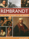 Rembrandt: His Life & Works in 500 Images by Rosalind Ormiston, 9780754823780