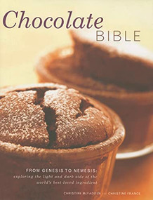 Chocolate Bible by Christine McFadden, Christine France, 9780754824411