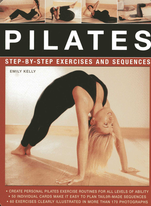 Pilates (Step-by-Step Exercises and Sequences) by Emily Kelly, 9780754825180