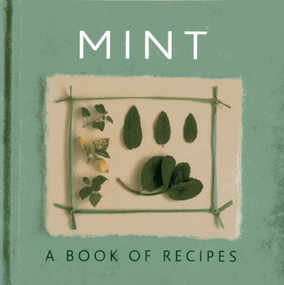 Mint (A Book of Recipes) by Helen Sudell, 9780754826934
