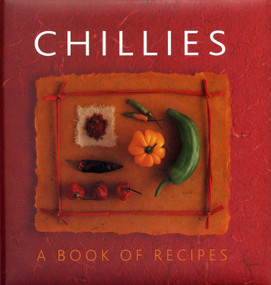 Chillies (A Book of Recipes) by Helen Sudell, 9780754828389