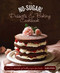 The No Sugar! Desserts & Baking Book (Over 65 Delectable Yet Healthy Sugar-Free Treats) by Ysanne Spevack, Nicki Dowey, 9780754830801