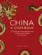 China: A Cookbook (300 Classic Recipes From Beijing And Canton, To Shanghai And Sichuan) by Terry Tan, 9780754831006