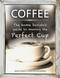 Coffee: The Home Barista's Guide to Making the Perfect Cup by Mary Banks, Christine McFadden, 9780754831488