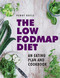 The Low-Fodmap Diet: An Eating Plan and Cookbook (Expert Dietary Advice With Help On Understanding Fodmap Foods And How They Affect Your Gut) by Penny Doyle, 9780754831518
