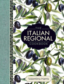 The Italian Regional Cookbook by Valentina Harris, 9780754832409