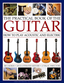 The Practical Book of the Guitar by James Westbrook, Ted Fuller, Terry Burrows, 9780754833468