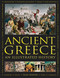Ancient Greece: An Illustrated History (The Illustrated Encyclopedia and Comprehensive History With 1000 Images) by Nigel Rodgers, 9780754833574