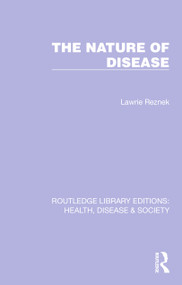 The Nature of Disease by Lawrie Reznek, 9781032255200