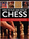 How to Play and Win at Chess (History, Rules, Skills And Tactics) by John Saunders, 9780754834557