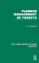 Planned Management of Forests by N. V. Brasnett, 9781032766898