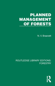 Planned Management of Forests by N. V. Brasnett, 9781032766898