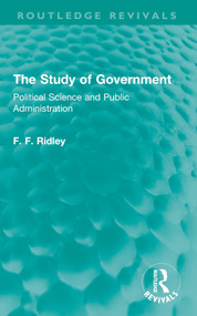 The Study of Government (Political Science and Public Administration) by F. F. Ridley, 9781032760155