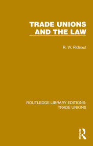 Trade Unions and the Law - 9781032385181 by R. W. Rideout, 9781032385181