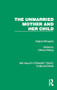 The Unmarried Mother and Her Child by Virginia Wimperis, 9781032807010
