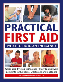 Practical First Aid (What To Do in an Emergency) by Pippa Keech, 9780754835035