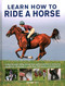 Learn How to Ride a Horse by Debby Sly, 9780754835356
