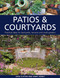 Patios & Courtyards (Practical Ideas for Backyards, Terraces and Small Gardens) by Joan Clifton, Jenny Hendy, 9780754835370