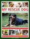My Rescue Dog by David Alderton, 9780754835479