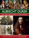 Albrecht Durer: His Life and Works (An Illustrated Exploration of the Artist and his Context, with a Gallery of his Paintings and Drawings) by Rosalind Ormiston, 9780754835547
