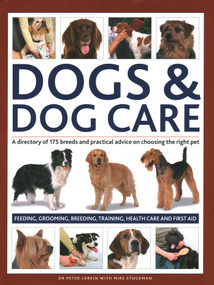 Dogs & Dog Care by Peter Larkin, Mike Stockman, 9780754835851