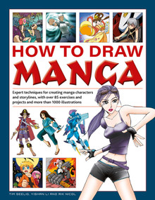 How to Draw Manga - 9780754835875 by Tim Seelig, Yishan Li, Rik Nicol, 9780754835875