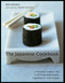 The Japanese Cookbook (A Timeless Cuisine: the Traditions, Techniques, Ingredients and Recipes) by Emi Kazuko, Yasuko Fukuoka, 9780754835943