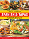The Classic Spanish & Tapas Cookbook (Explore the authentic taste of Spain in 150 classic recipes) by Pepita Aris, 9780754835998