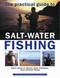 The Practical Guide To Salt-Water Fishing (Expert Advice On Species, Baits, Techniques, Shore And Boat Fishing) by Martin Ford, Bruce Vaughan, 9780857230829