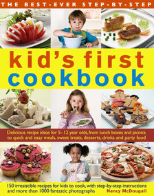The Best-Ever Step-by-Step Kid's First Cookbook by Nancy McDougall, 9780857231970
