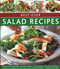 Best-Ever Salad Recipes (Delicious Seasonal Salads For All Occasions: 180 Sensational Recipes Shown In 245 Fabulous Photographs) - 9780857233233 by Anne Hildyard, 9780857233233